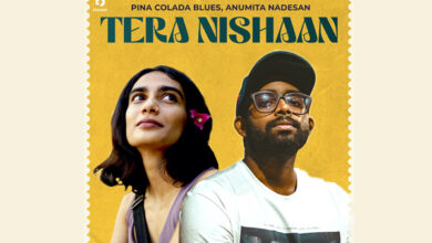 Pina Colada Blues and Anumita Nadesan come together to create a musical masterpiece 'Tera Nishaan' food for your soul