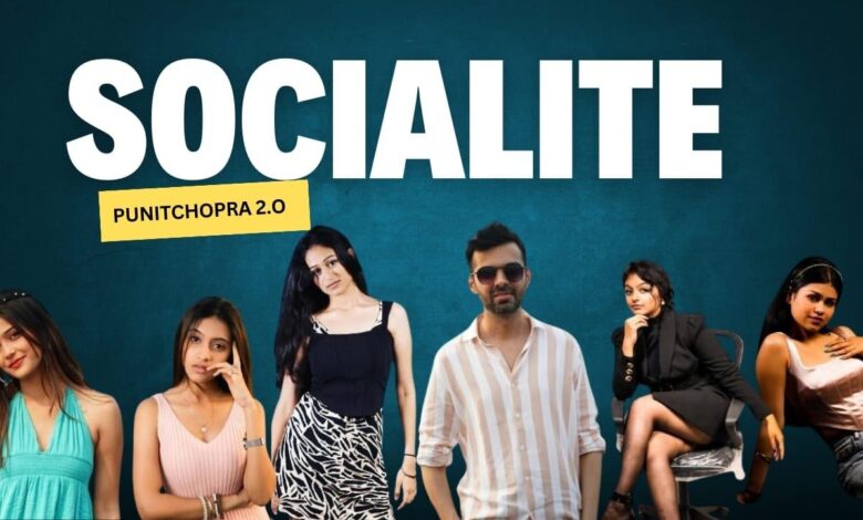 most anticipated reality show, Socialite, Mr. Punit Chopra, Socialite Reality Show,